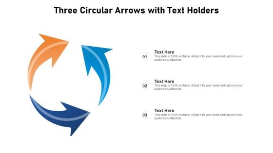 Three Circular Arrows With Text Holders Ppt PowerPoint Presentation File Background Image PDF