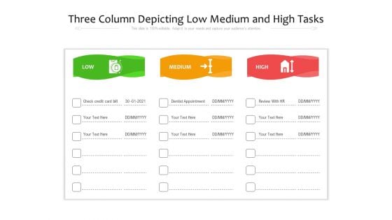 Three Column Depicting Low Medium And High Tasks Ppt PowerPoint Presentation File Background Designs PDF Three Column Depicting Low Medium And High Tasks Ppt PowerPoint Presentation File Background Designs PDF
