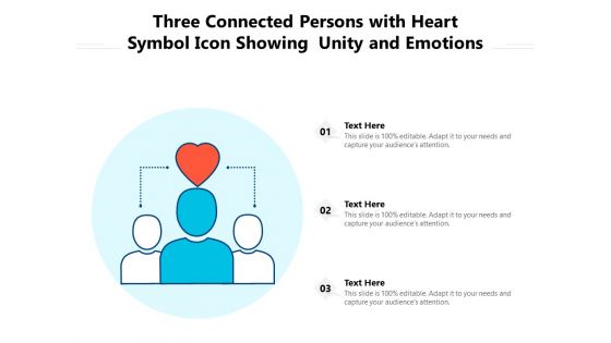 Three Connected Persons With Heart Symbol Icon Showing Unity And Emotions Ppt PowerPoint Presentation Summary Structure PDF