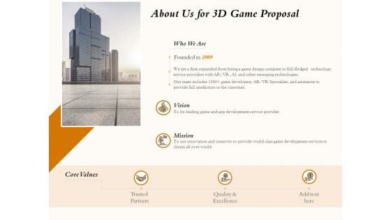 Three Dimensional Games Proposal About Us For 3D Game Proposal Ppt Pictures Format Ideas PDF