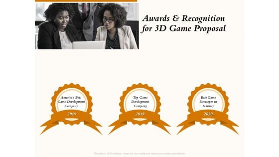 Three Dimensional Games Proposal Awards And Recognition For 3D Game Proposal Ideas PDF