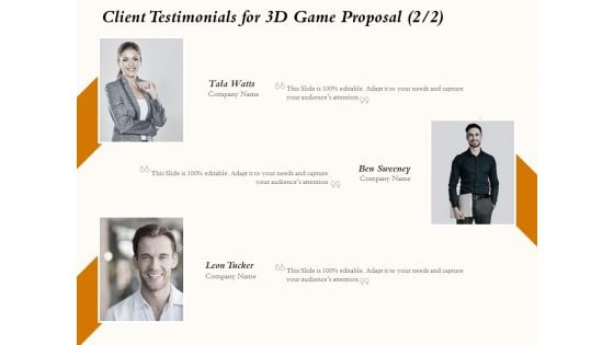 Three Dimensional Games Proposal Client Testimonials For 3D Game Proposal Information PDF