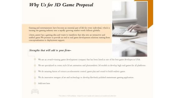 Three Dimensional Games Proposal Why Us For 3D Game Proposal Ppt Ideas Vector PDF