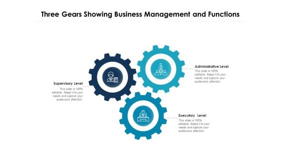 Three Gears Showing Business Management And Functions Ppt PowerPoint Presentation File Graphics Download PDF