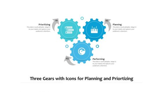 Three Gears With Icons For Planning And Priortizing Ppt PowerPoint Presentation Gallery Layouts PDF