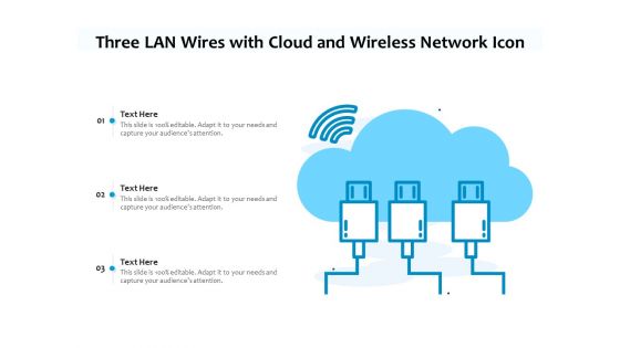 Three LAN Wires With Cloud And Wireless Network Icon Ppt PowerPoint Presentation Gallery Layout Ideas PDF