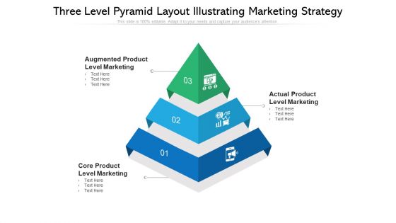 Three Level Pyramid Layout Illustrating Marketing Strategy Ppt PowerPoint Presentation File Show PDF