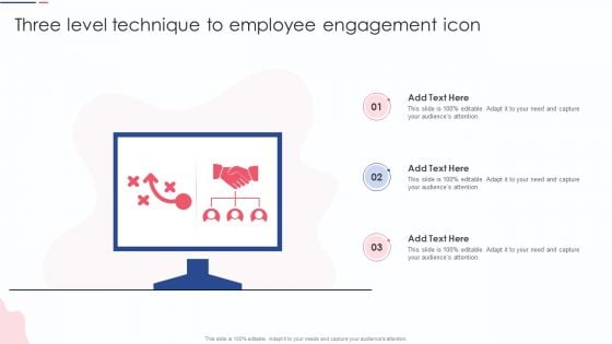 Three Level Technique To Employee Engagement Icon Mockup PDF