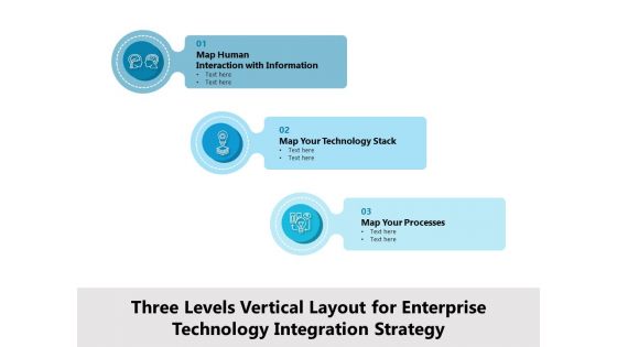 Three Levels Vertical Layout For Enterprise Technology Integration Strategy Ppt PowerPoint Presentation Icon Portfolio PDF
