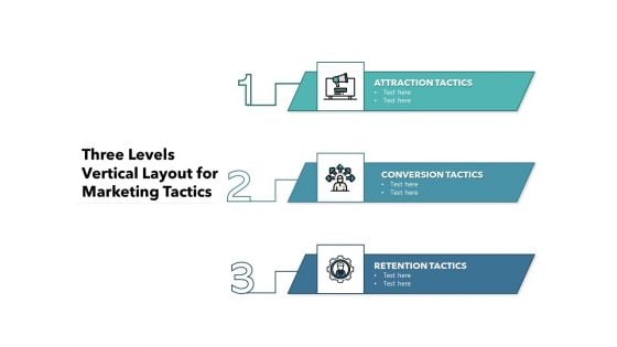 Three Levels Vertical Layout For Marketing Tactics Ppt PowerPoint Presentation Show Portfolio PDF