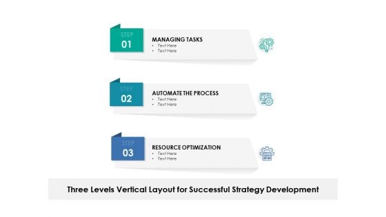 Three Levels Vertical Layout For Successful Strategy Development Ppt PowerPoint Presentation Infographics Background Image PDF