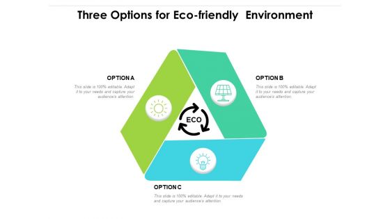 Three Options For Eco Friendly Environment Ppt PowerPoint Presentation File Designs PDF