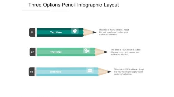 Three Options Pencil Infographic Layout Ppt PowerPoint Presentation Gallery Slide