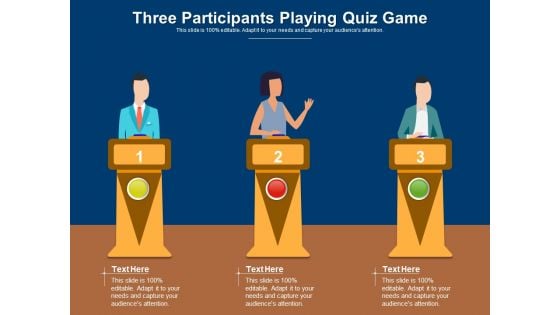 Three Participants Playing Quiz Game Ppt PowerPoint Presentation Infographics Template PDF Three Participants Playing Quiz Game Ppt PowerPoint Presentation Infographics Template PDF