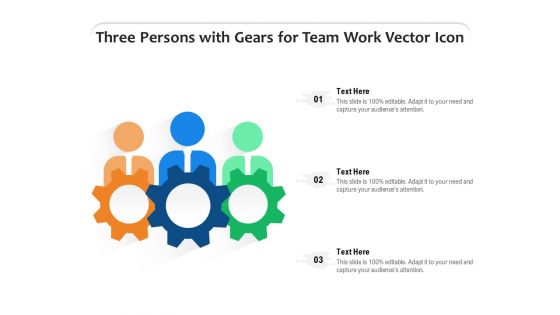 Three Persons With Gears For Team Work Vector Icon Ppt PowerPoint Presentation Inspiration Summary PDF