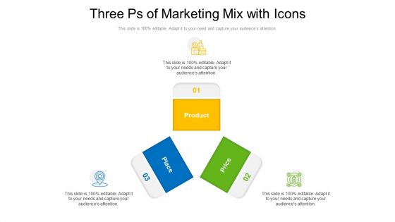 Three Ps Of Marketing Mix With Icons Ppt PowerPoint Presentation Gallery Show PDF