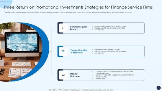 Three Return On Promotional Investments Strategies For Finance Service Firms Mockup PDF