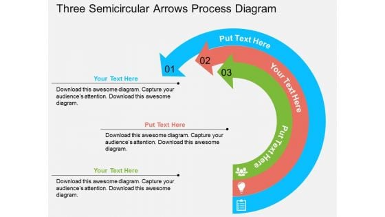 Three Semicircular Arrows Process Diagram Powerpoint Templates