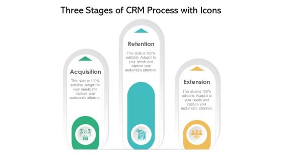 Three Stages Of CRM Process With Icons Ppt Ideas Tips PDF
