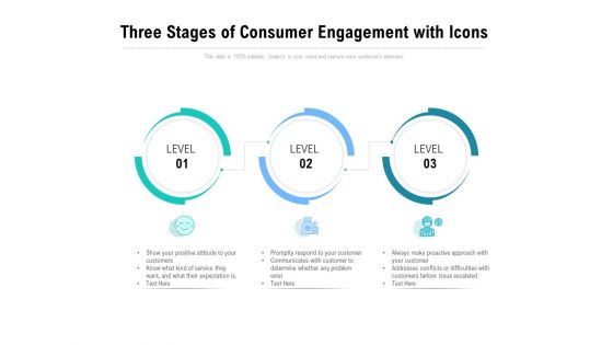 Three Stages Of Consumer Engagement With Icons Ppt PowerPoint Presentation Icon Graphics