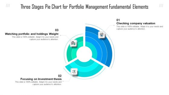 Three Stages Pie Chart For Portfolio Management Fundamental Elements Ppt Show Graphic Tips PDF Three Stages Pie Chart For Portfolio Management Fundamental Elements Ppt Show Graphic Tips PDF
