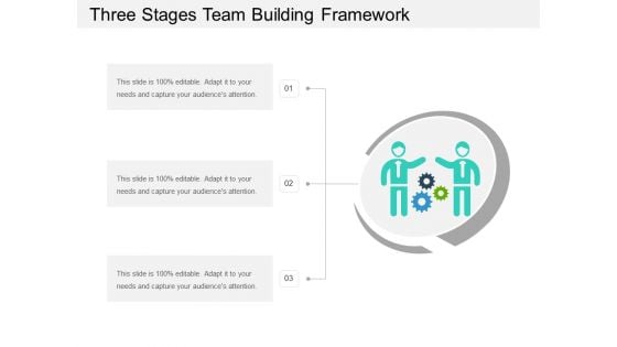 Three Stages Team Building Framework Ppt PowerPoint Presentation Infographic Template Rules PDF