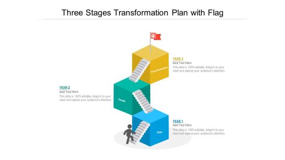 Three Stages Transformation Plan With Flag Ppt PowerPoint Presentation Layouts Model PDF