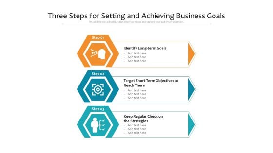 Three Steps For Setting And Achieving Business Goals Ppt PowerPoint Presentation File Design Inspiration PDF