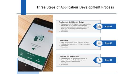 Three Steps Of Application Development Process Ppt PowerPoint Presentation Icon Images PDF