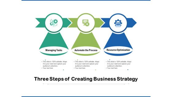 Three Steps Of Creating Business Strategy Ppt PowerPoint Presentation Summary Visuals PDF Three Steps Of Creating Business Strategy Ppt PowerPoint Presentation Summary Visuals PDF