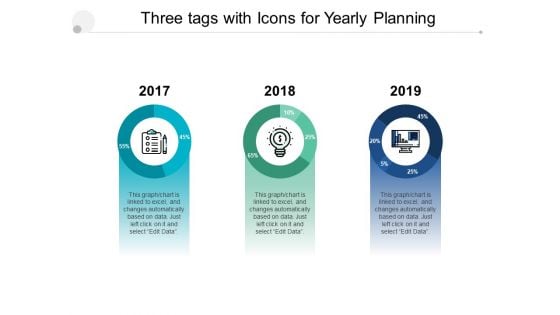 Three Tags With Icons For Yearly Planning Ppt PowerPoint Presentation Slides Design Inspiration