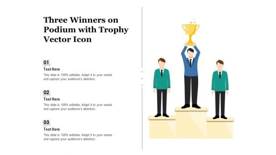 Three Winners On Podium With Trophy Vector Icon Ppt PowerPoint Presentation Outline Background Designs PDF