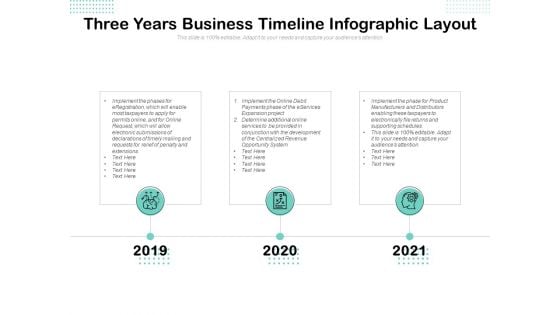 Three Years Business Timeline Infographic Layout Ppt PowerPoint Presentation Outline Ideas