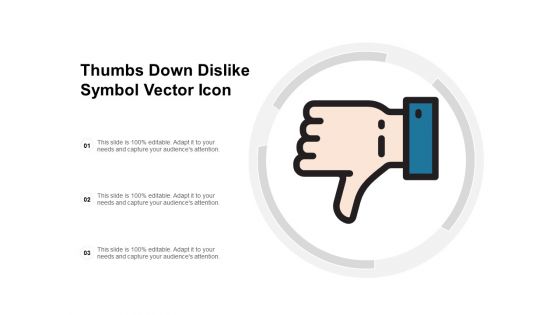 Thumbs Down Dislike Symbol Vector Icon Ppt PowerPoint Presentation File Icon