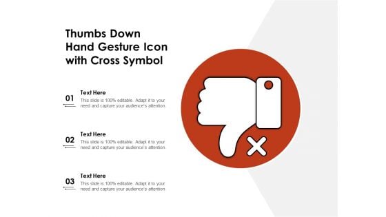 Thumbs Down Hand Gesture Icon With Cross Symbol Ppt PowerPoint Presentation Gallery Graphics Pictures PDF