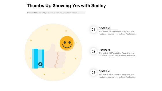 Thumbs Up Showing Yes With Smiley Ppt PowerPoint Presentation Show Good PDF