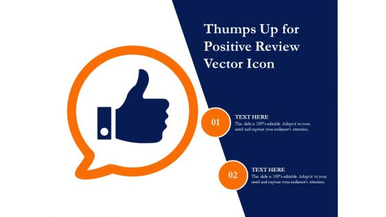 Thumps Up For Positive Review Vector Icon Ppt PowerPoint Presentation Gallery Layouts PDF