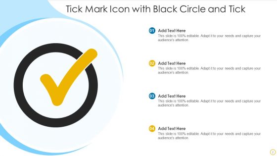 Tick Mark Icon Ppt PowerPoint Presentation Complete With Slides