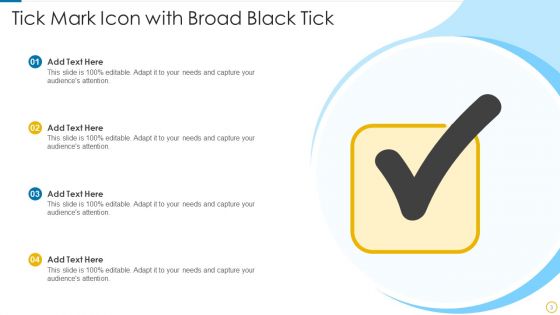 Tick Mark Icon Ppt PowerPoint Presentation Complete With Slides