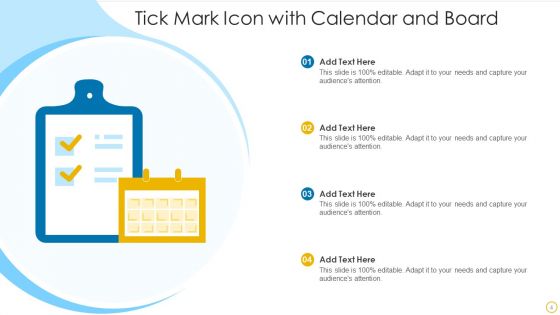 Tick Mark Icon Ppt PowerPoint Presentation Complete With Slides