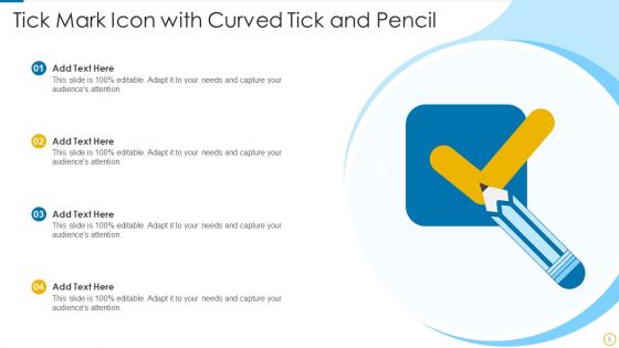 Tick Mark Icon Ppt PowerPoint Presentation Complete With Slides