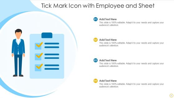 Tick Mark Icon Ppt PowerPoint Presentation Complete With Slides