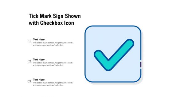 Tick Mark Sign Shown With Checkbox Icon Ppt PowerPoint Presentation File Example File PDF