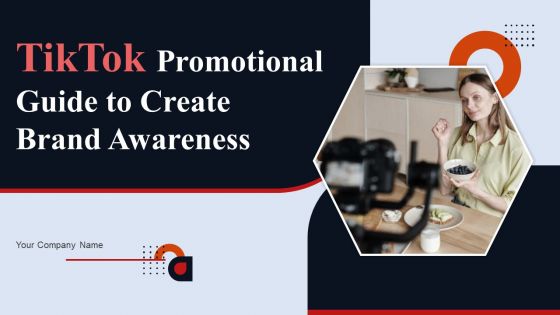 Tiktok Promotional Guide To Create Brand Awareness Ppt PowerPoint Presentation Complete Deck With Slides