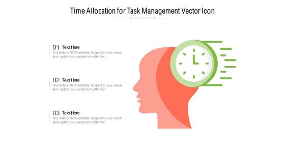 Time Allocation For Task Management Vector Icon Ppt PowerPoint Presentation Icon Layouts PDF