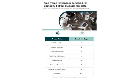 Time Frame For Services Rendered For Company Retreat Template One Pager Sample Example Document Time Frame For Services Rendered For Company Retreat Template One Pager Sample Example Document