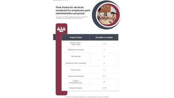 Time Frame For Services Rendered For Employee Perk Administration Proposal One Pager Sample Example Document