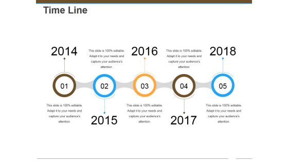 Time Line Ppt Powerpoint Presentation Slide