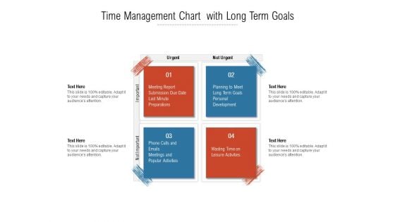 Time Management Chart With Long Term Goals Ppt Powerpoint Presentation Show Designs Download Pdf Time Management Chart With Long Term Goals Ppt Powerpoint Presentation Show Designs Download Pdf
