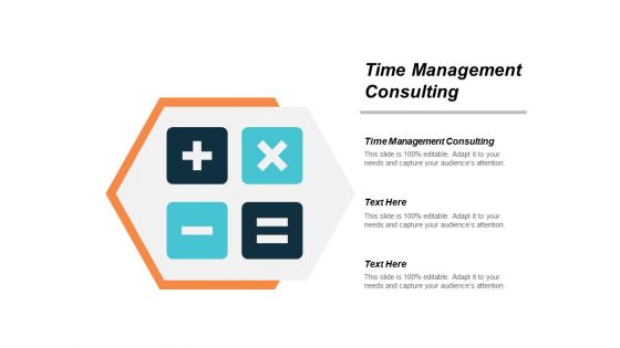 Time Management Consulting Ppt PowerPoint Presentation Infographic Template Themes Cpb